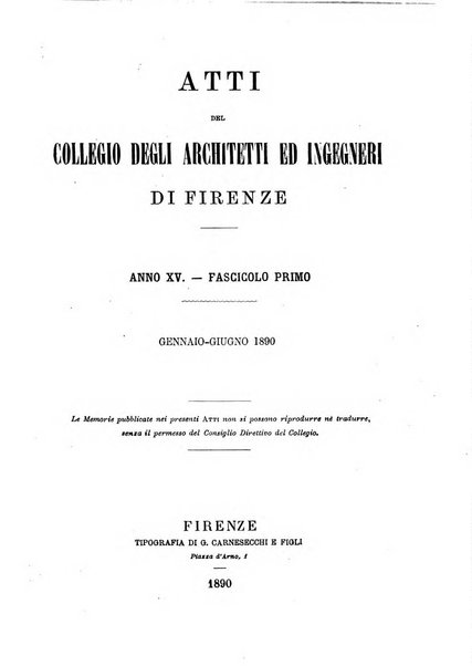 Atti del Collegio Toscano degli ingegneri ed architetti in Firenze, anni..