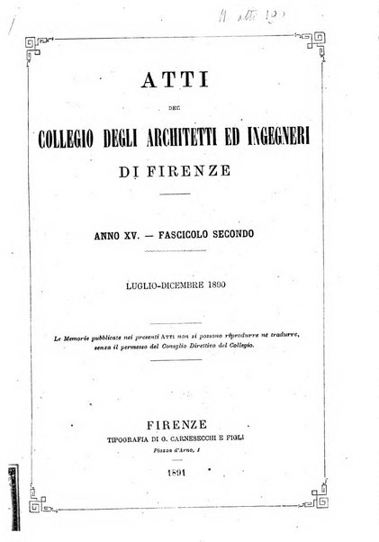 Atti del Collegio Toscano degli ingegneri ed architetti in Firenze, anni..