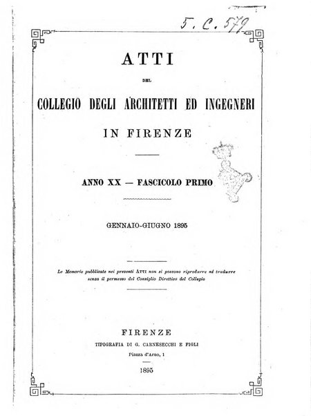 Atti del Collegio Toscano degli ingegneri ed architetti in Firenze, anni..