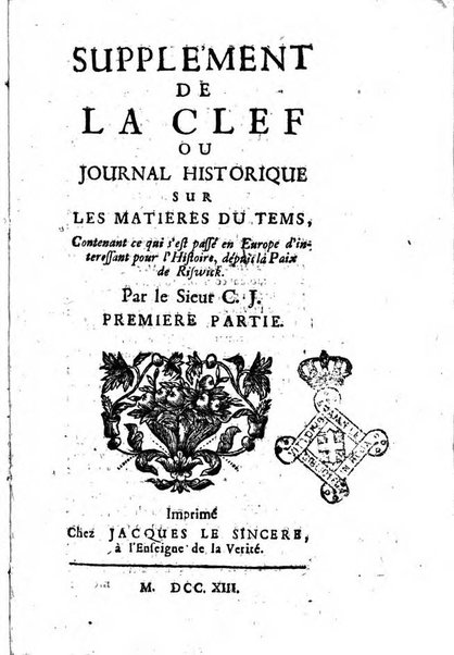 Journal historique sur les matières du tems contenant aussi quelques nouvelles de littérature et autres remarques curieuses