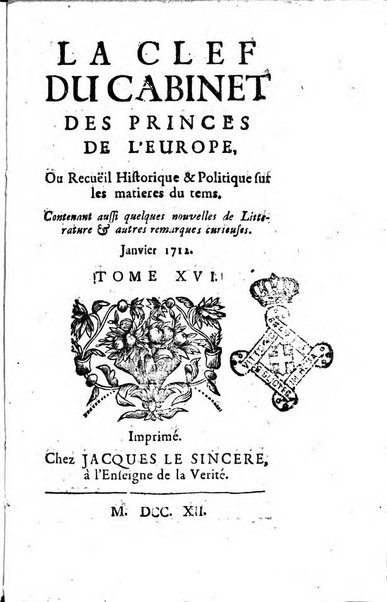 Journal historique sur les matières du tems contenant aussi quelques nouvelles de littérature et autres remarques curieuses