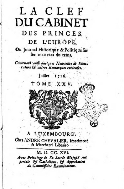 Journal historique sur les matières du tems contenant aussi quelques nouvelles de littérature et autres remarques curieuses