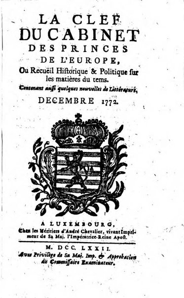 La clef du cabinet des princes de l'Europe ou recueil historique et politique sur les matières du tems