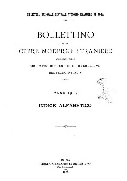 Bollettino delle opere moderne straniere acquistate dalle biblioteche pubbliche governative del Regno d'Italia