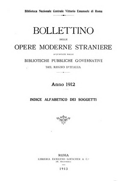 Bollettino delle opere moderne straniere acquistate dalle biblioteche pubbliche governative del Regno d'Italia