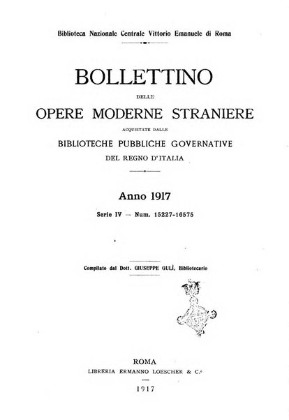 Bollettino delle opere moderne straniere acquistate dalle biblioteche pubbliche governative del Regno d'Italia