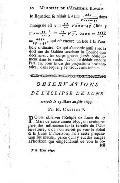 Histoire de l'Académie royale des sciences avec les Mémoires de mathematique & de physique, pour la même année, tires des registres de cette Académie.