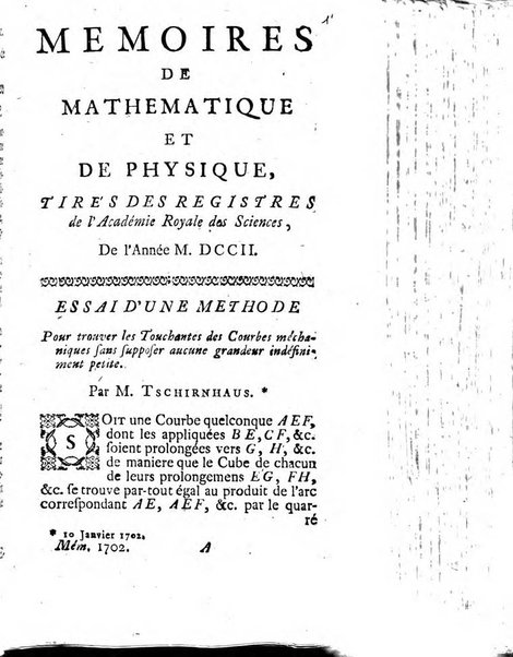 Histoire de l'Académie royale des sciences avec les Mémoires de mathematique & de physique, pour la même année, tires des registres de cette Académie.