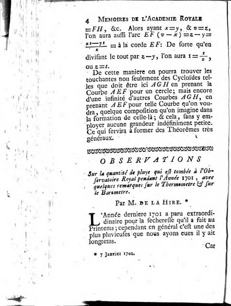 Histoire de l'Académie royale des sciences avec les Mémoires de mathematique & de physique, pour la même année, tires des registres de cette Académie.