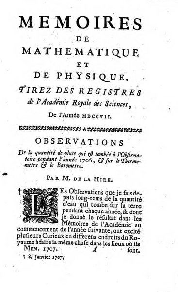 Histoire de l'Académie royale des sciences avec les Mémoires de mathematique & de physique, pour la même année, tires des registres de cette Académie.