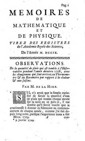 Histoire de l'Académie royale des sciences avec les Mémoires de mathematique & de physique, pour la même année, tires des registres de cette Académie.