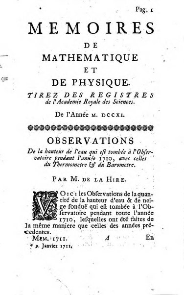 Histoire de l'Académie royale des sciences avec les Mémoires de mathematique & de physique, pour la même année, tires des registres de cette Académie.