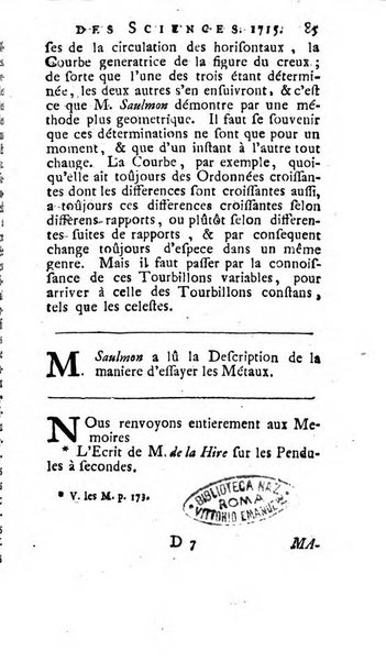 Histoire de l'Académie royale des sciences avec les Mémoires de mathematique & de physique, pour la même année, tires des registres de cette Académie.