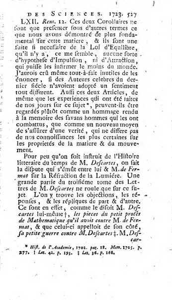 Histoire de l'Académie royale des sciences avec les Mémoires de mathematique & de physique, pour la même année, tires des registres de cette Académie.