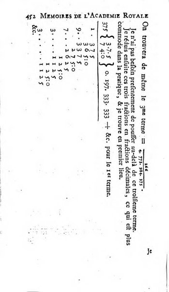 Histoire de l'Académie royale des sciences avec les Mémoires de mathematique & de physique, pour la même année, tires des registres de cette Académie.