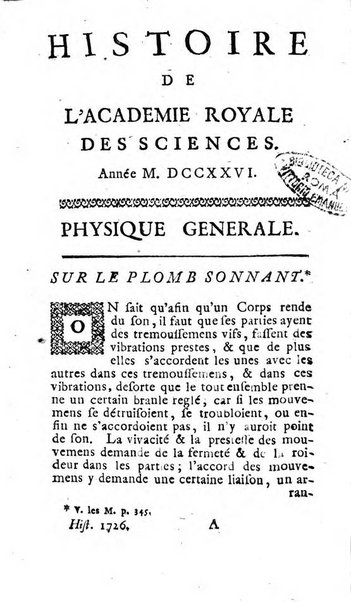 Histoire de l'Académie royale des sciences avec les Mémoires de mathematique & de physique, pour la même année, tires des registres de cette Académie.