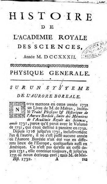 Histoire de l'Académie royale des sciences avec les Mémoires de mathematique & de physique, pour la même année, tires des registres de cette Académie.