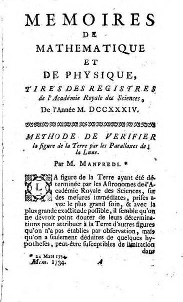 Histoire de l'Académie royale des sciences avec les Mémoires de mathematique & de physique, pour la même année, tires des registres de cette Académie.