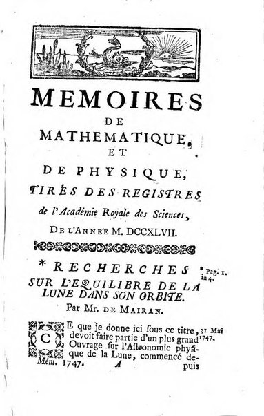 Histoire de l'Académie royale des sciences avec les Mémoires de mathematique & de physique, pour la même année, tires des registres de cette Académie.