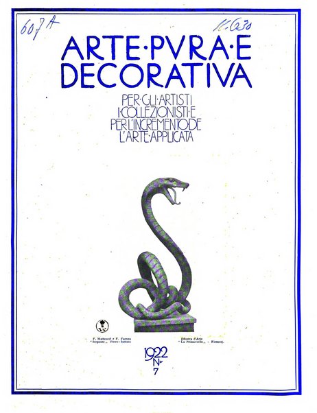 Arte pura e decorativa rivista mensile illustrata, per gli artisti, i collezionisti e per l'incremento dell'arte applicata, diretta da Armando Giacconi