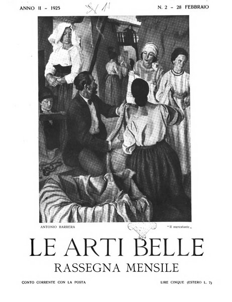 Le arti belle : rassegna mensile illustrata di architettura, pittura, scultura, decorazione