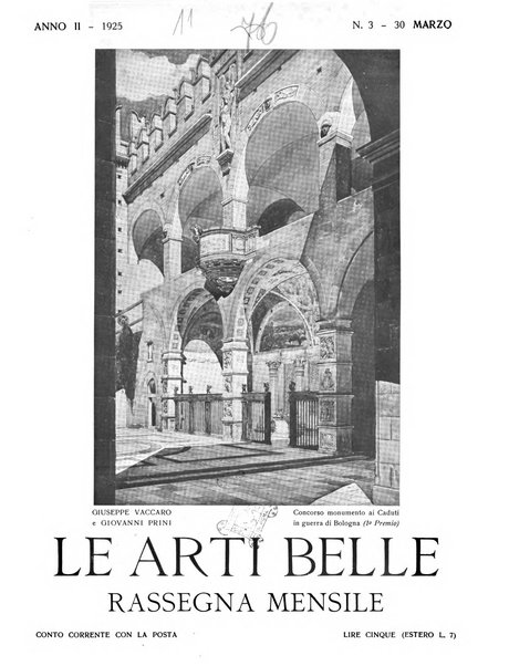 Le arti belle : rassegna mensile illustrata di architettura, pittura, scultura, decorazione