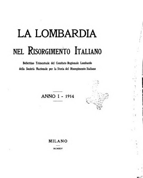 La Lombardia nel Risorgimento italiano bollettino trimestrale del Comitato regionale lombardo della Società nazionale per la storia del Risorgimento italiano