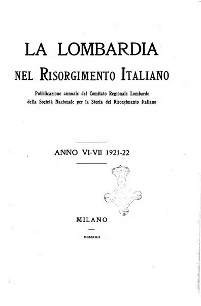 La Lombardia nel Risorgimento italiano bollettino trimestrale del Comitato regionale lombardo della Società nazionale per la storia del Risorgimento italiano