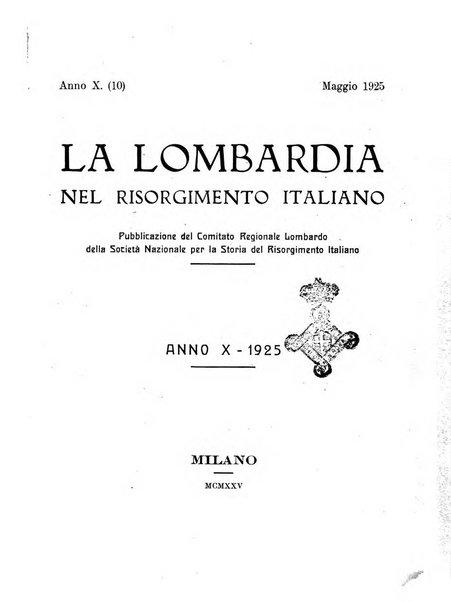 La Lombardia nel Risorgimento italiano bollettino trimestrale del Comitato regionale lombardo della Società nazionale per la storia del Risorgimento italiano