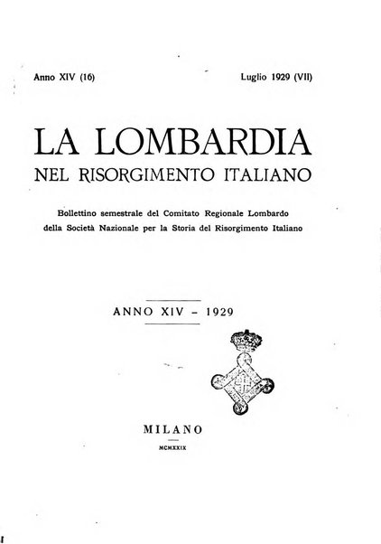 La Lombardia nel Risorgimento italiano bollettino trimestrale del Comitato regionale lombardo della Società nazionale per la storia del Risorgimento italiano