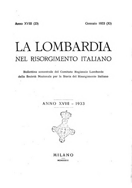 La Lombardia nel Risorgimento italiano bollettino trimestrale del Comitato regionale lombardo della Società nazionale per la storia del Risorgimento italiano