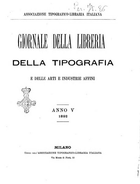 Giornale della libreria della tipografia e delle arti e industrie affini supplemento alla Bibliografia italiana, pubblicato dall'Associazione tipografico-libraria italiana