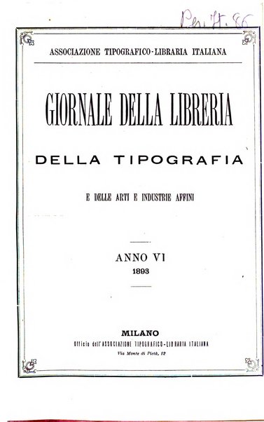 Giornale della libreria della tipografia e delle arti e industrie affini supplemento alla Bibliografia italiana, pubblicato dall'Associazione tipografico-libraria italiana