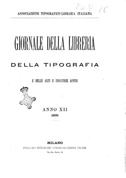 Giornale della libreria della tipografia e delle arti e industrie affini supplemento alla Bibliografia italiana, pubblicato dall'Associazione tipografico-libraria italiana