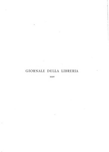 Giornale della libreria della tipografia e delle arti e industrie affini supplemento alla Bibliografia italiana, pubblicato dall'Associazione tipografico-libraria italiana