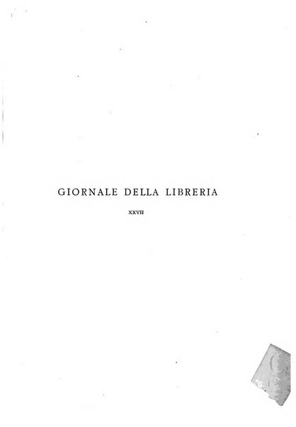 Giornale della libreria della tipografia e delle arti e industrie affini supplemento alla Bibliografia italiana, pubblicato dall'Associazione tipografico-libraria italiana