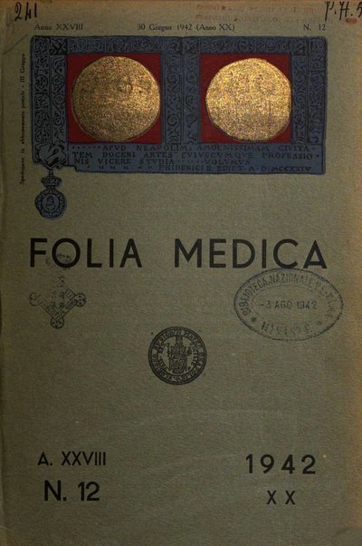 Folia medica periodico trimensile di patologia e clinica medica