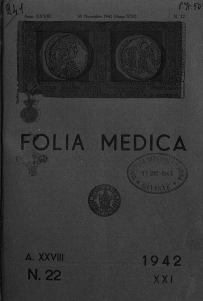 Folia medica periodico trimensile di patologia e clinica medica