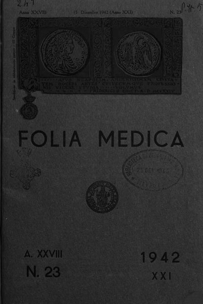 Folia medica periodico trimensile di patologia e clinica medica