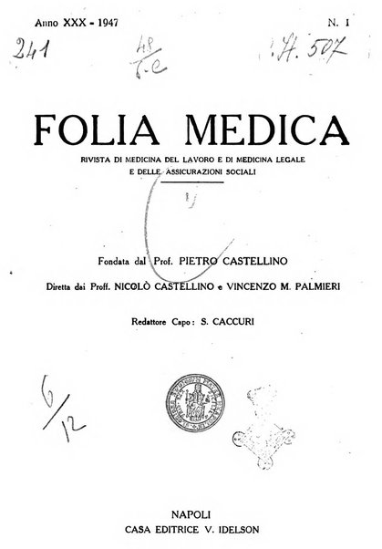 Folia medica periodico trimensile di patologia e clinica medica