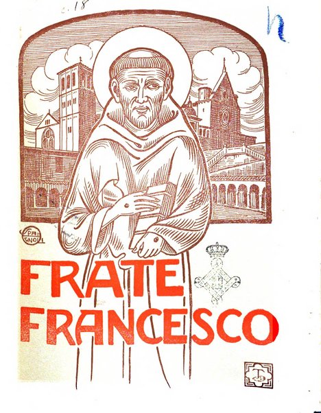 Frate Francesco organo ufficiale del Comitato religioso per le onoranze a s. Francesco di Assisi nel 7. centenario della sua morte