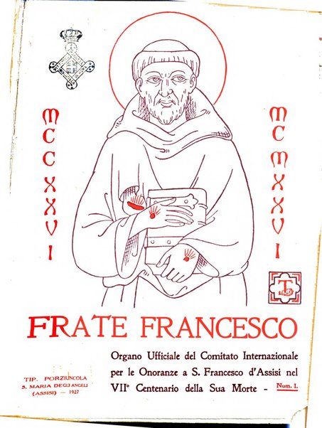 Frate Francesco organo ufficiale del Comitato religioso per le onoranze a s. Francesco di Assisi nel 7. centenario della sua morte