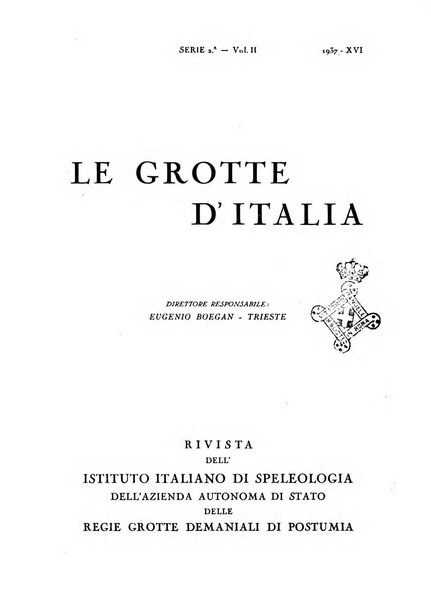 Le grotte d'Italia organo ufficiale dell'azienda autonoma di Stato delle R. Grotte demaniali di Postumia