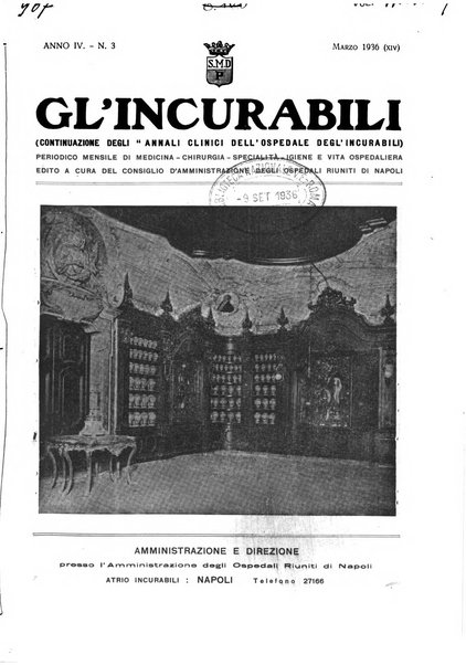 Gli incurabili periodico mensile di medicina, chirurgia, specialità, igiene e vita ospedaliera