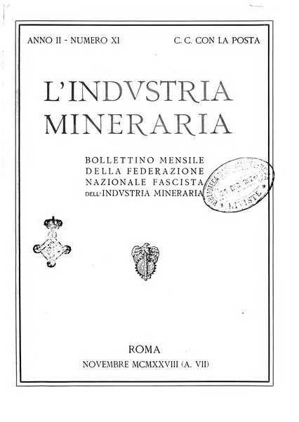 L'industria mineraria bollettino mensile della Federazione nazionale fascista dell'industria mineraria