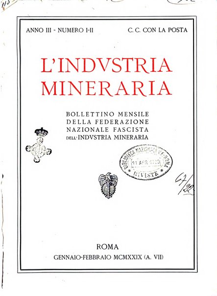 L'industria mineraria bollettino mensile della Federazione nazionale fascista dell'industria mineraria