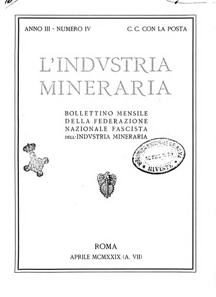 L'industria mineraria bollettino mensile della Federazione nazionale fascista dell'industria mineraria