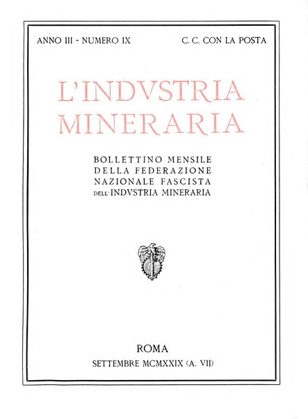 L'industria mineraria bollettino mensile della Federazione nazionale fascista dell'industria mineraria