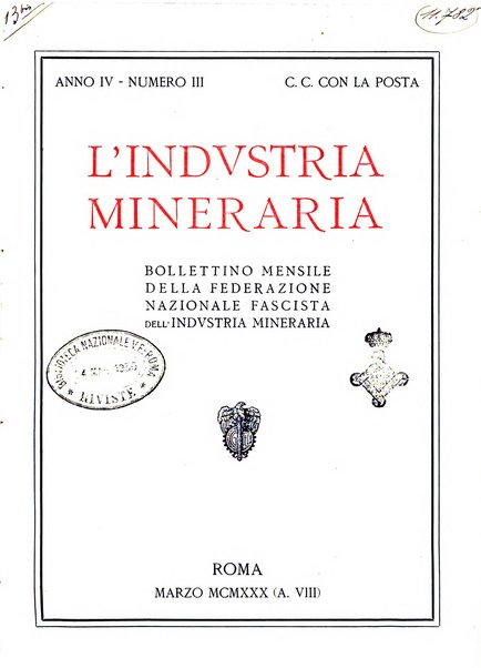 L'industria mineraria bollettino mensile della Federazione nazionale fascista dell'industria mineraria