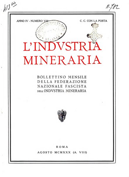 L'industria mineraria bollettino mensile della Federazione nazionale fascista dell'industria mineraria